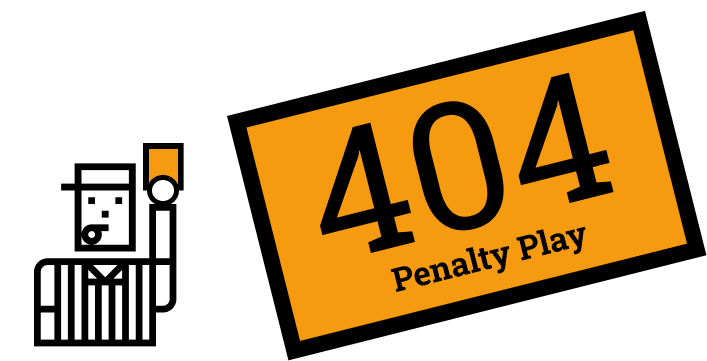 404 Penalty Play