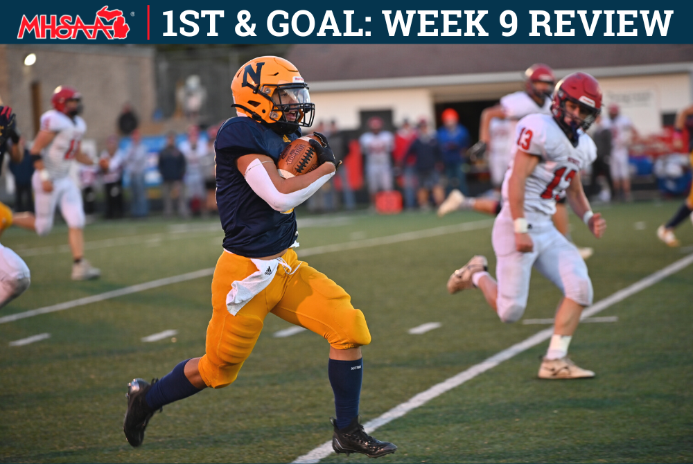 1st & Goal 2022 Week 9 Review Michigan High School Athletic Association